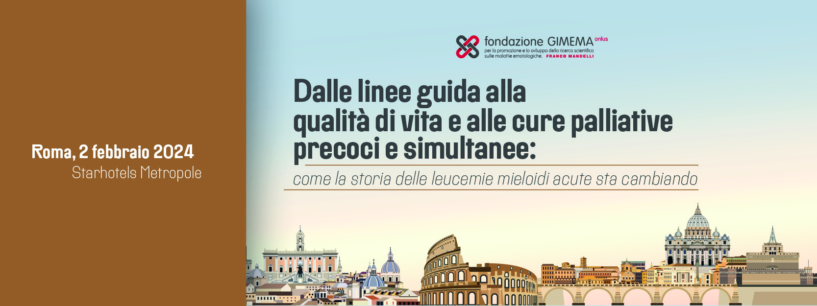 DALLE LINEE GUIDA ALLA QUALITÀ DI VITA E ALLE CURE PALLIATIVE PRECOCI E SIMULTANEE: COME LA STORIA DELLE LEUCEMIE MIELOIDI ACUTE STA CAMBIANDO